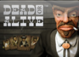 Dead or Alive